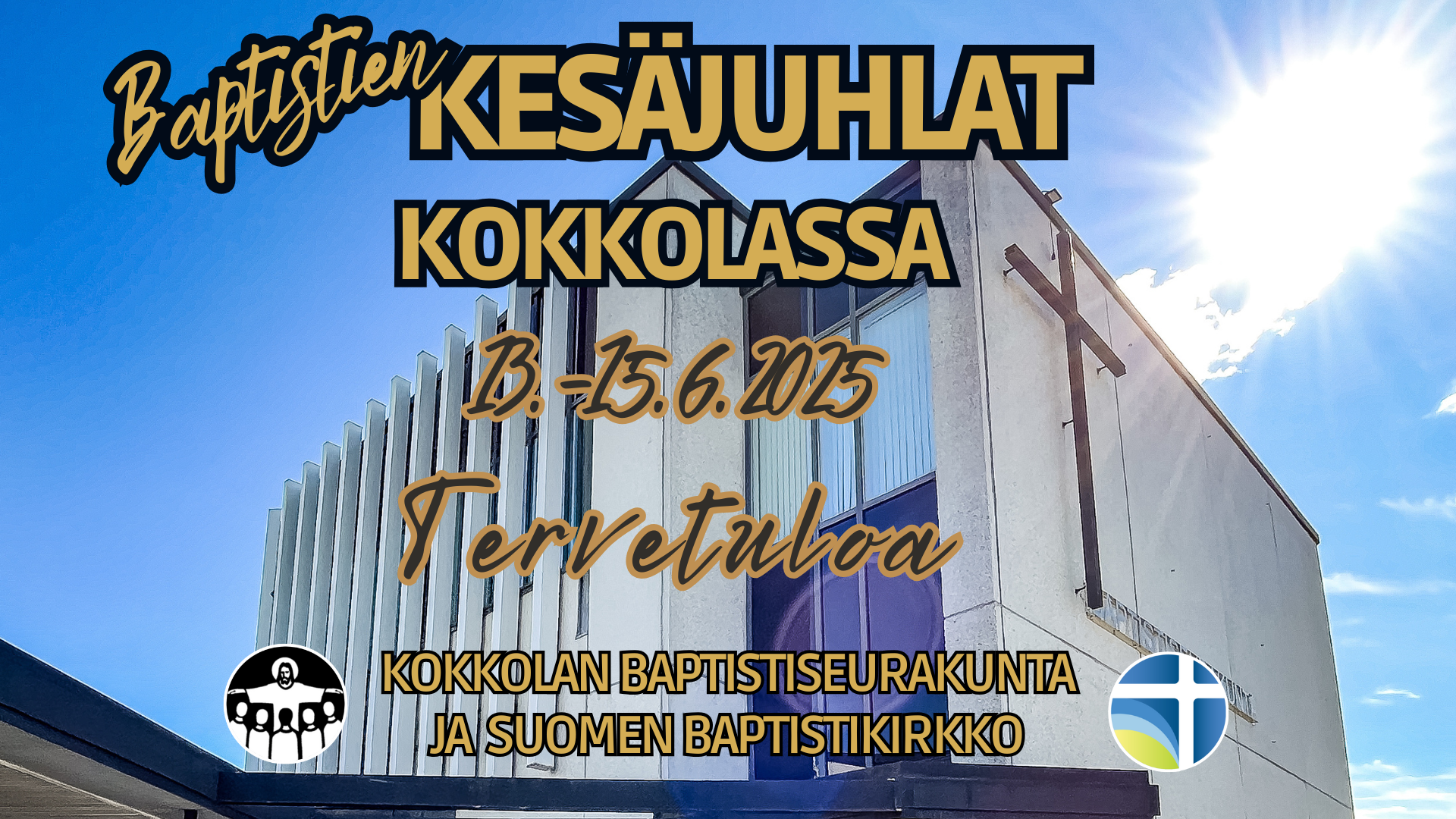 Read more about the article Baptistien kesäjuhlat Kokkolassa/Kaustisella 13.6.-15.6.2025 (ilmoittaudu)